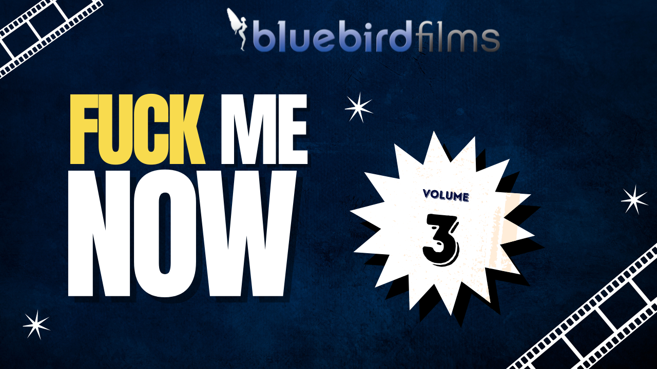 Fuck Me Now 3