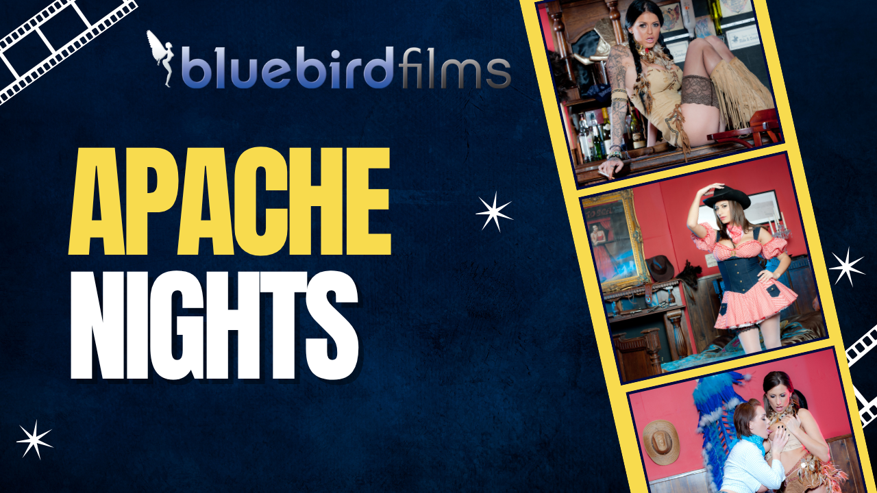 Bluebird Films presents Apache Nights