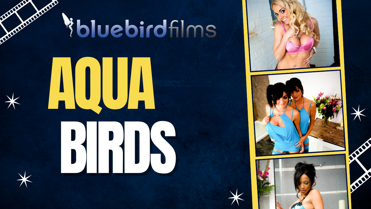 Bluebird Films presents Aqua Birds
