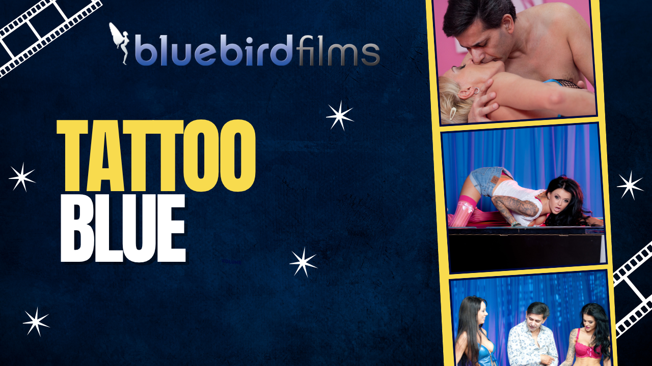 Tattoo Blue from Bluebird Films